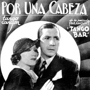 _Por Una Cabeza_ from the film Tango Bar_Carlos_Gardel